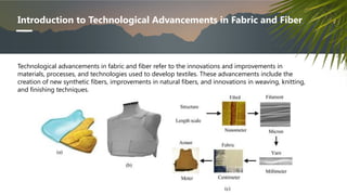 Technical Innovation In Fabric & Fiber.. | PPTX