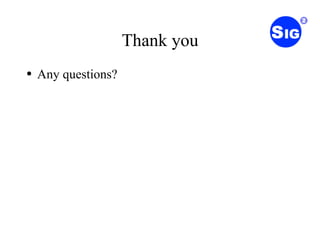 Thank you Any questions? 