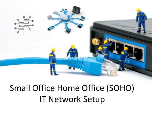 Soho Network Setup Tutorial Soho Network Setup Tutorial