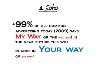 Soho Thoughts On Brands 2009