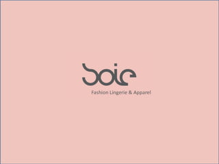 Soie  apparel-and_lingerie