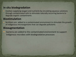 Soil bioremediation | PPTX