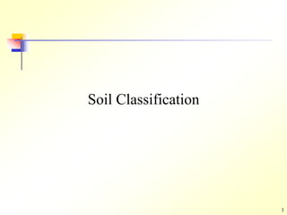 Soil Classification.ppt | Geology | Science
