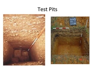 Test Pits
 