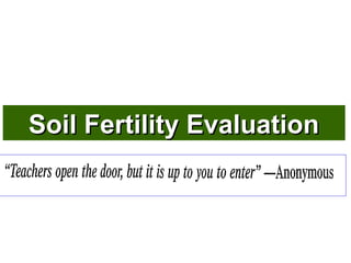 Soil Fertility Evaluation

 