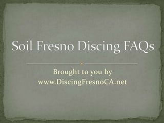Brought to you by
www.DiscingFresnoCA.net
 