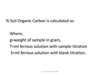 Determining Soil organic carbon by Walkley and Black method | PPTX