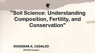 SOIL SCIENCECONVERSATION FERTILITIES.pptx