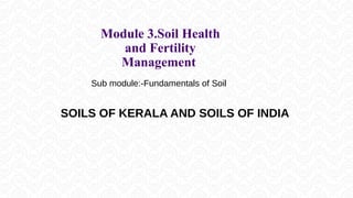 Soils of kerala and Soils of India in detail | PPTX