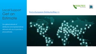 Design Resources
for your project
Local Support
Get an
Estimate
Our global network of
distributors and representatives
will work with you to provide a
price estimate.
Find a European Distributor/Rep >>
 