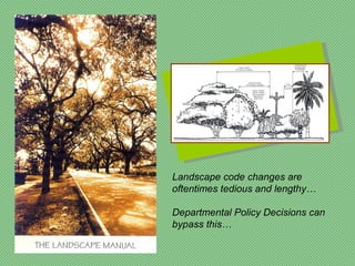 Landscape code changes are
oftentimes tedious and lengthy…

Departmental Policy Decisions can
bypass this…
 