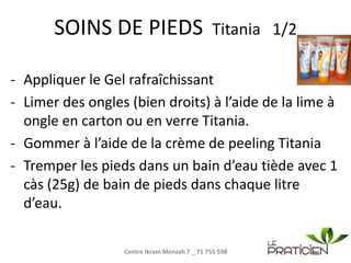 SOINS DE PIEDS Titania   1/2 ,[object Object]