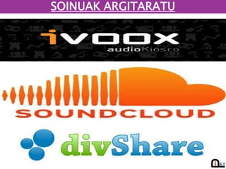 SOINUAK ARGITARATU
 