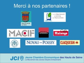 Merci à nos partenaires ! Mairie de Neuilly sur Seine  