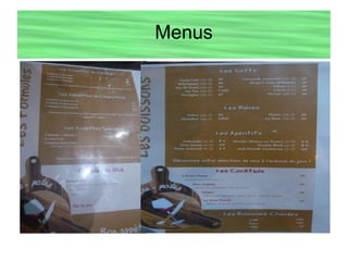 Menus
 