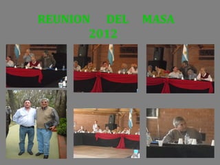 REUNION DEL   MASA
       2012
 
