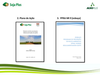 17
3. PPRA NR 9 [esboço]2. Plano de Ação
 