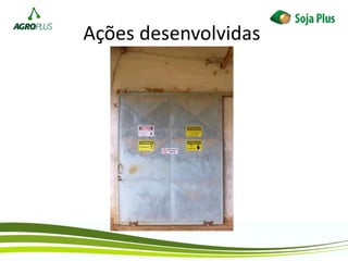 Ações desenvolvidas
 