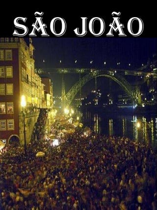 São João<br />