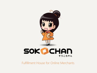 Fulfillment House for Online Merchants  