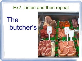 difficult sounds   Write them on the board 