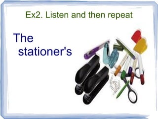 and have  the students practice them 