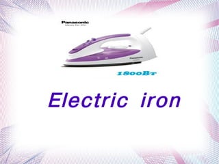 Electric iron

           
 