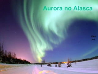 Aurora no Alasca 2005 jan 