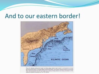 And to our eastern border!
 