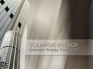SOLAMON ENERGY
Solamon Energy Corp News
 