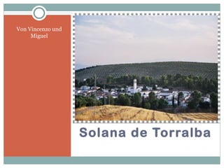 Solana de Torralba ,[object Object]