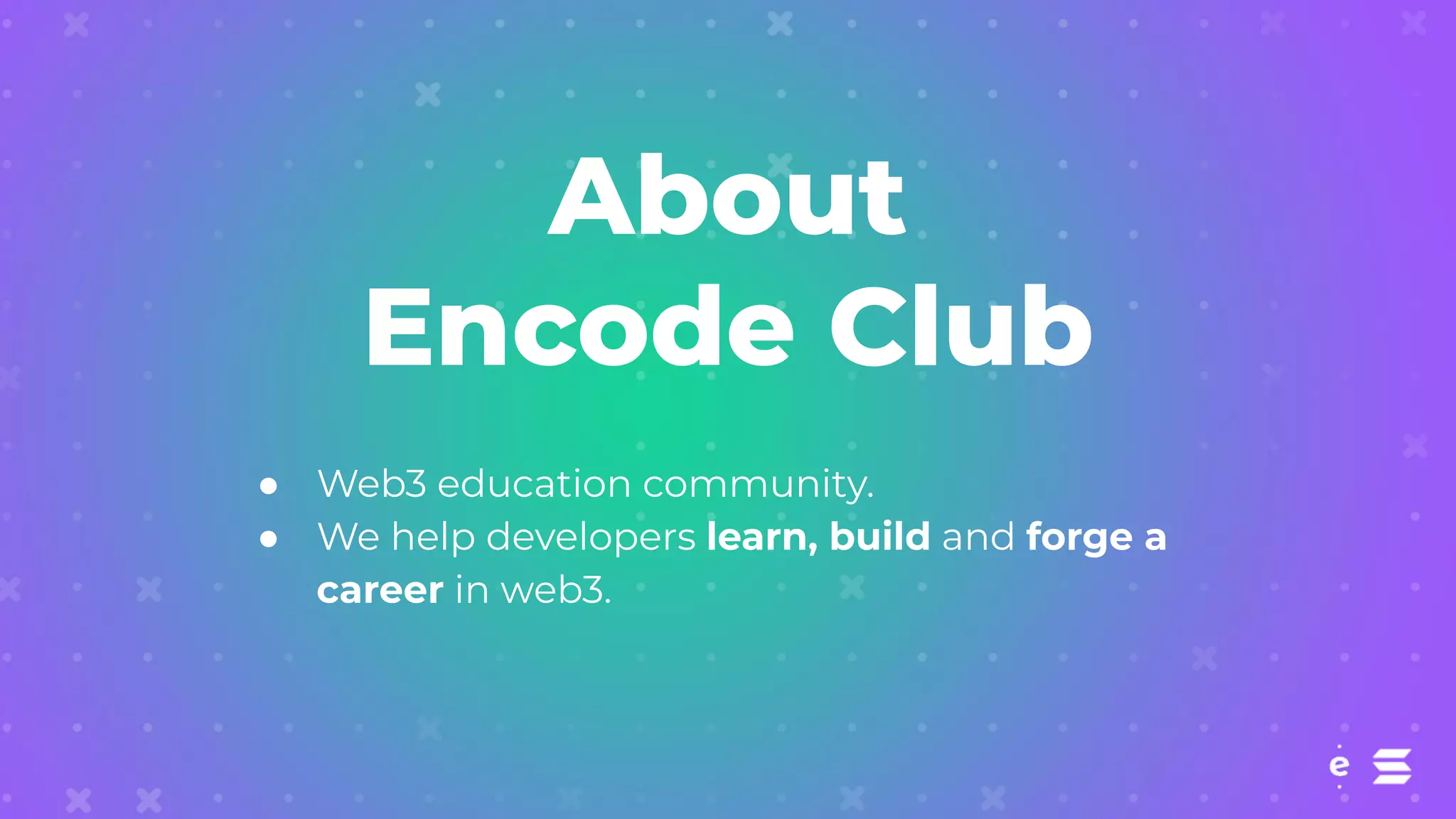 Encode Summer Hackathon Sponsored by the Solana Foundation 2023 Launch  Slides | PDF