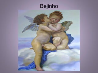 Bejinho
 