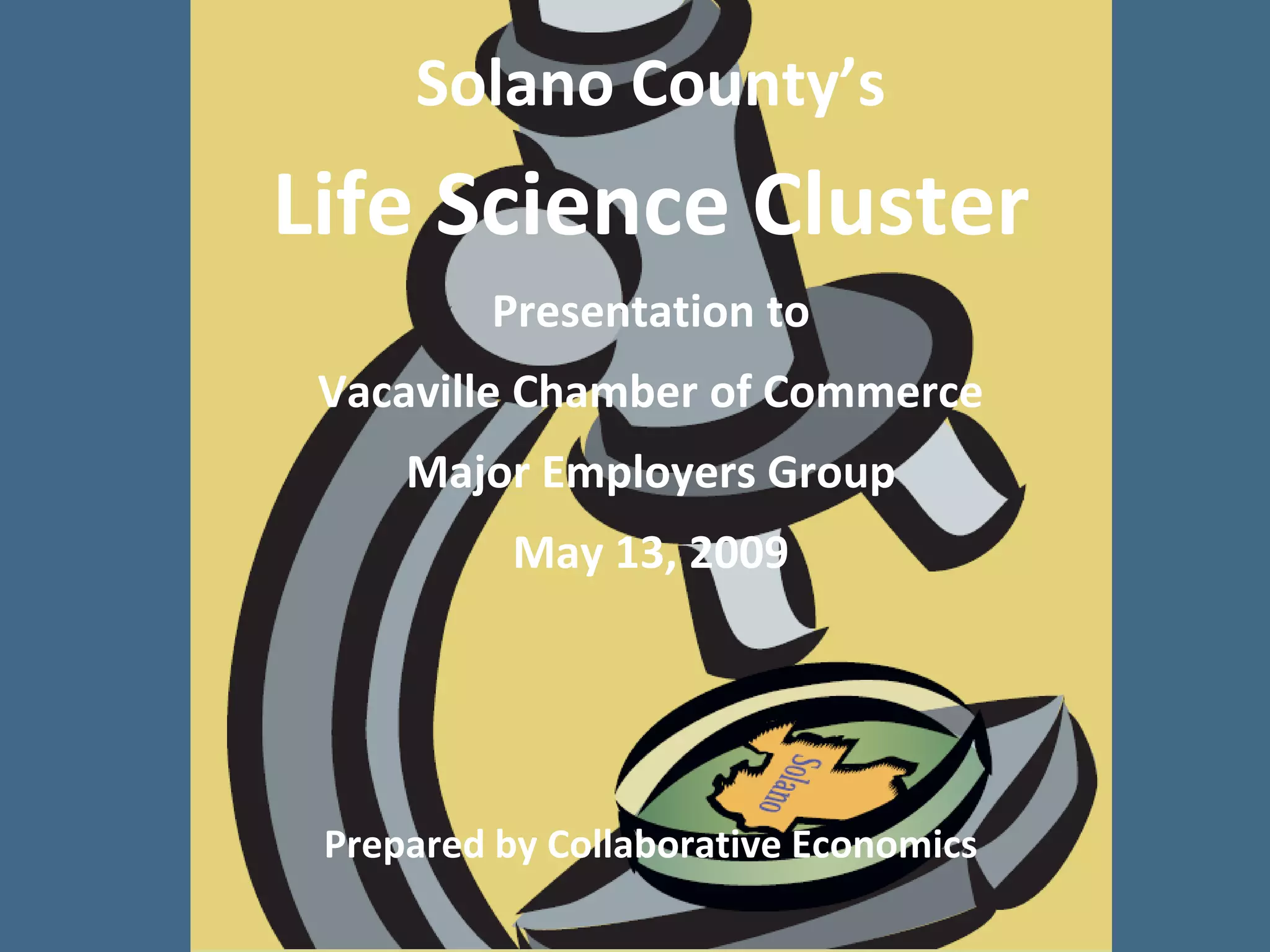 Solano Life Sciences May 13, 09 Major Employers Group