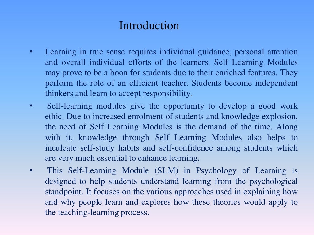Self learning modules for students and teachers