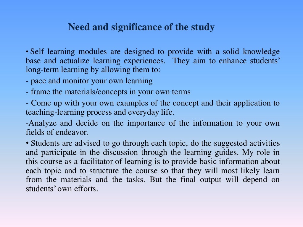 Self learning modules for students and teachers