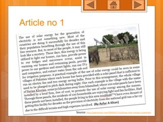Article no 1
Source: http://pakistaniat.com/2009/02/17/utilizing-solar-energy-in-pakistan/