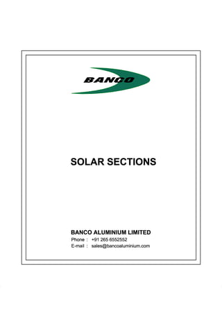 Aluminium Solar Sections Manufacturer and Supplier - Banco Aluminium