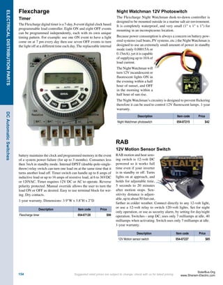 Please call us with any questions! Our contact information is on the cover.
PRE-CONFIGURED
SYSTEMS
19
Remote
Power
Designing Your RPPS System
Use the steps below to determine which system is best for your application.
Calculate your amp-hour per day (A-h/d) power requirements. This is the amp draw of the equipment to be powered, times the
1.
hours per day it will require power, times 1.2
Locate the zone in which your site is located on the map on the previous page.
2.
The table below shows the amp-hours per day performance for each RPPS system in each of the solar insolation zones. Look at
3.
the insolation zone columns in the table below and ﬁnd a value the meets or exceeds your design load requirements. That row
represents the RPPS systems that will fully power your load requirements. The table shows systems to power 12-volt and 24-volt
loads. Be sure to look in the appropriate voltage section for the load you are powering. Systems to power 36-volt and 48-volt DC
and 120- or 230-volt AC are also available; please contact us for a quote.
RPPS model System	
 