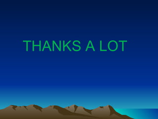 THANKS A LOT 