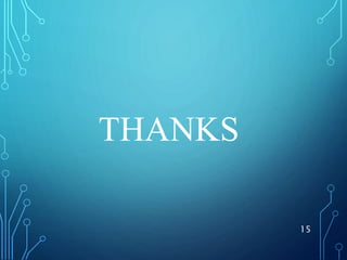 THANKS
15
 