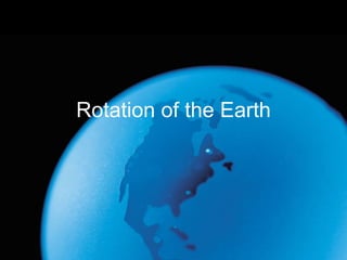 Rotation of the Earth 