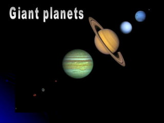 Giant planets 