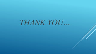THANK YOU…
 