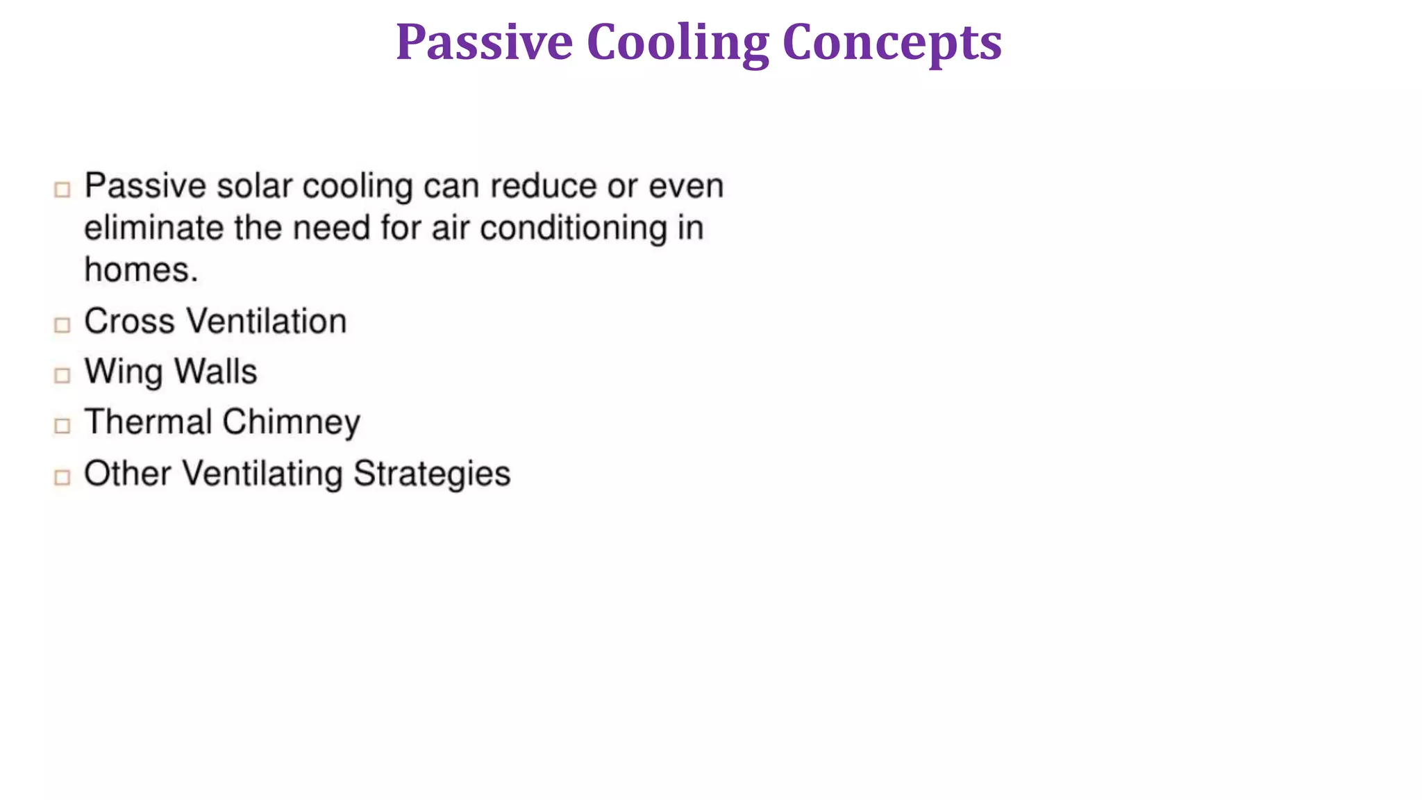 Passive Cooling Concepts
 