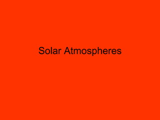 Solar Atmospheres 