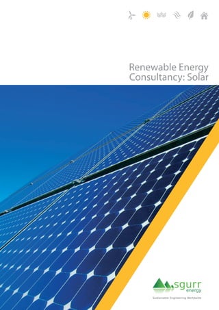 Renewable Energy
Consultancy: Solar
 