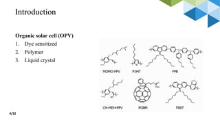 Fabrication of Organic bulk Heterojunction Solar Cell | PPTX