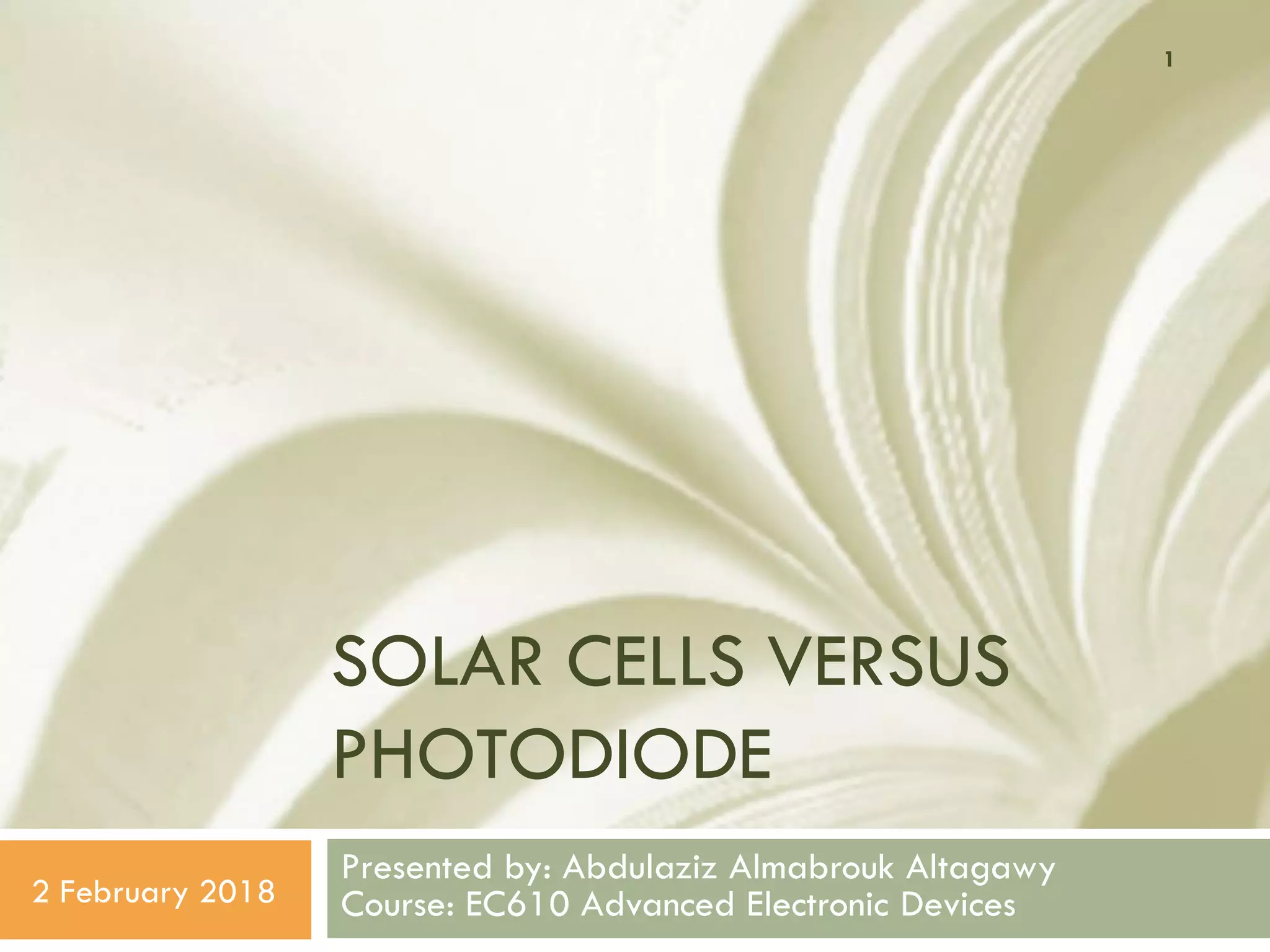 Solar Cells versus Photodiode PPT