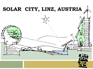 SOLAR  CITY, LINZ, AUSTRIA  